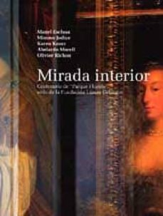 mirada interior: centenario de "parque florido" sede de la fundac ion lazaro galdiano-9788492827343