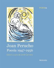 joan perucho (poesia 1947-1956)-9788492874743