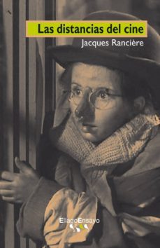 distancias del cine-jacques ranciere-9788492965243