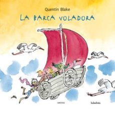 la barca voladora-quentin blake-9788493438043