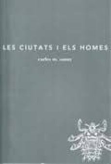 les ciutats i els homes-carles m. sanuy-9788493715243