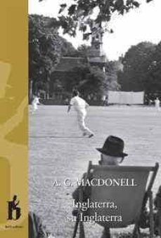 inglaterra su inglaterra-archibald gordon macdonell-9788493794743