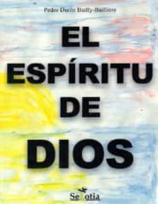 espiritu de dios-pedro duran bailly bailliere-9788494099243