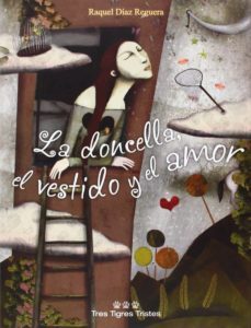 la doncella, el vestido y el amor-raquel diez reguera-9788494124143