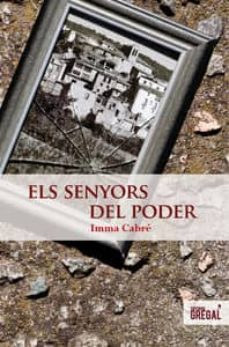 els senyors del poder-imma cabre-9788494150043