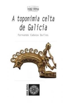 a toponimia celta de galicia-9788494222443