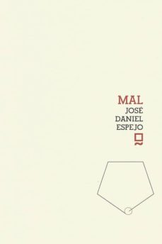 mal (2ª ed.)-jose daniel espejo balanza-9788494280443