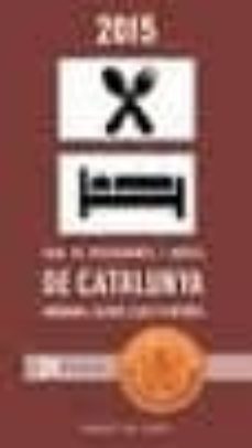 guia eleccio gourmand 2015 de restaurants i hotels de catalunya, andorra i altres llocs d interes-9788494323843