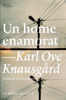 un home enamorat: la meva lluita 2-karl ove knausgard-9788494348143