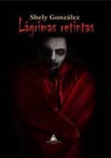 lagrimas retinas-shely gonzalez-9788494627743