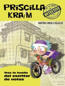priscilla kraim 6: tras la huella del escritor de notas-susana rico calleja-9788494634543