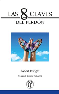 las 8 claves del perdon-robert enright-9788494733543