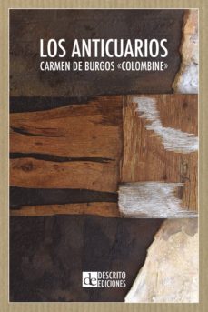 los anticuarios-carmen de burgos-9788494772443