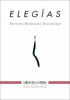 elegias-antonio rodriguez almodovar-9788494802843