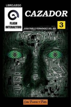 cazador (flash interactivo 3)-juan pablo fernandez-9788494846243