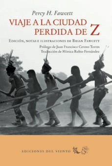 viaje a la ciudad perdida de z-percy h. fawcett-9788494925443
