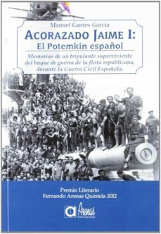 acorazado jaime i: el potemkin español (premio literario fernando arenas quintela 2012)-manuel gantes garcia-9788495100443