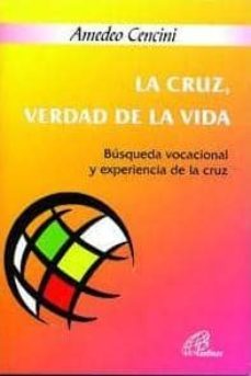 la cruz, verdad de la vida-9788495221643