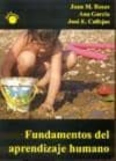 fundamentos del aprendizaje humano-juan manuel rosas santos-ana garcia-9788495331243
