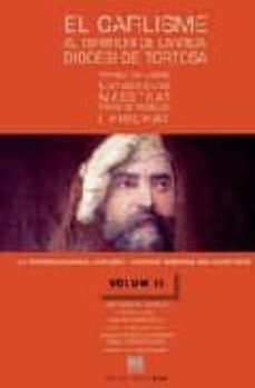 el carlisme al territori de l antiga diocesi de tortosa (vol. ii)-9788495985743