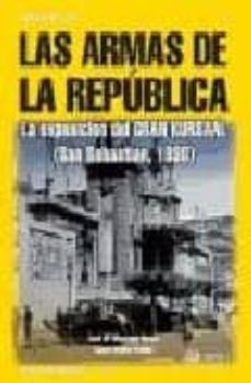 las armas de la republica: exposicion del gran kursaal-9788496016743