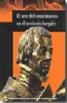 el arte del renacimiento en el territorio burgales-9788496135543