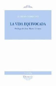 la vida equivocada-9788496313743