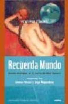 recuerda mundo: novela ecologica en la tierra de oliva sabuco-virginia ferrer-9788496483743