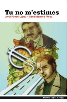 tu no m estimes-jordi lopez pijoan-manel barrera perez-9788496563643