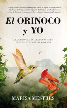 el orinoco y yo-marisa mestres-9788496632943