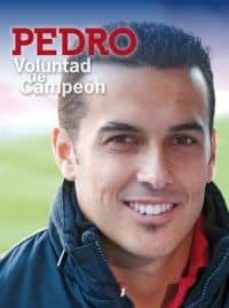 pedro voluntad de campeon-pedro rodriguez ledes-9788496911543
