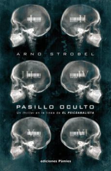 pasillo oculto (3ª ed.)-arno strobel-9788496952843