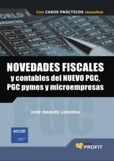 novedades fiscales y contables del nuevo pgc-jose manuel lizanda-9788496998643