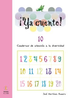 ya cuento 10!: cuadernos de atencion a la diversidad (educacion p rimaria)-jose martinez-9788497002943