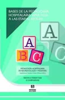 bases de la pedagogia hospitalaria aplicada a las etapas vitales-veronica violant holz-9788497008143