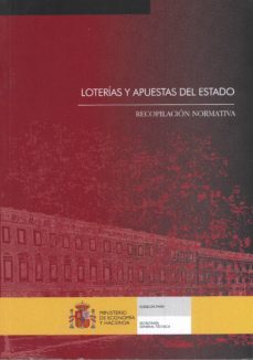loterias y apuestas del estado: recopilacion normativa-9788497200943