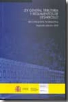 ley general tributaria y reglamentos de desarrollo: recopilacion normativa (2ª ed.)-9788497201643