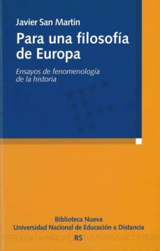 para una filosofia de europa: ensayos de fenomenologia de la hist oria-javier san martin sala-9788497427043
