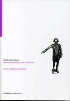 catedra jorge juan (2006-2007)-9788497492843