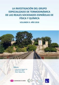 la investigacion del grupo especializado de termodinamica de las reales sociedades españolas de fisica y quimica-9788497497343
