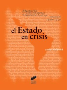 el estado en crisis (ebook)-carlos malamud-9788497569743