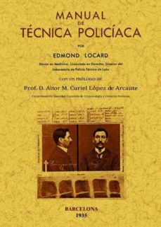 manual de tecnica policiaca (ed. facsimil)-edmond locard-9788497618243