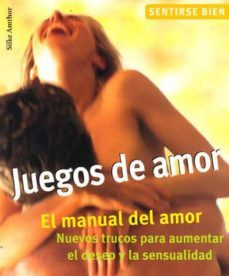 juegos de amor (sentirse bien)-9788497642743