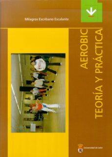 aerobic: teoria y practica-milagros escribano escalante-9788497733243