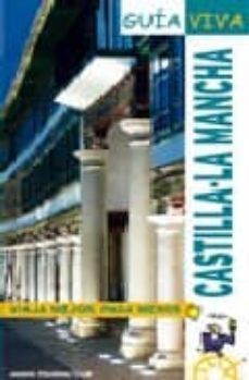 castilla-la mancha (guia viva)-9788497764643