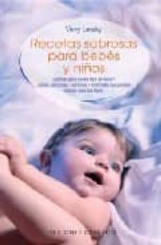 recetas sabrosas para bebes y niños-vicky lansky-9788497771443