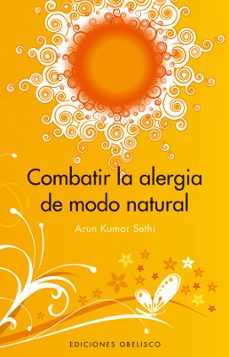 combatir la alergia de modo matural-arun kumar sethi-9788497774543