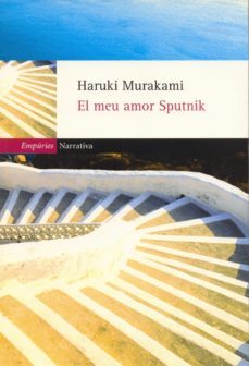 el meu amor sputnik-haruki murakami-9788497878043