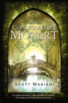 la conspiracion mozart-scott mariani-9788498006643