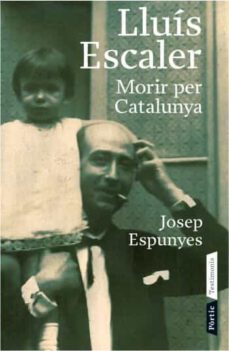 lluis escaler: morir per catalunya-9788498090543